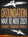 concert-de-Groundation -au- Groundation Tour | Cabartet Sauvage | 22 Mars 2022 | Paris 75000