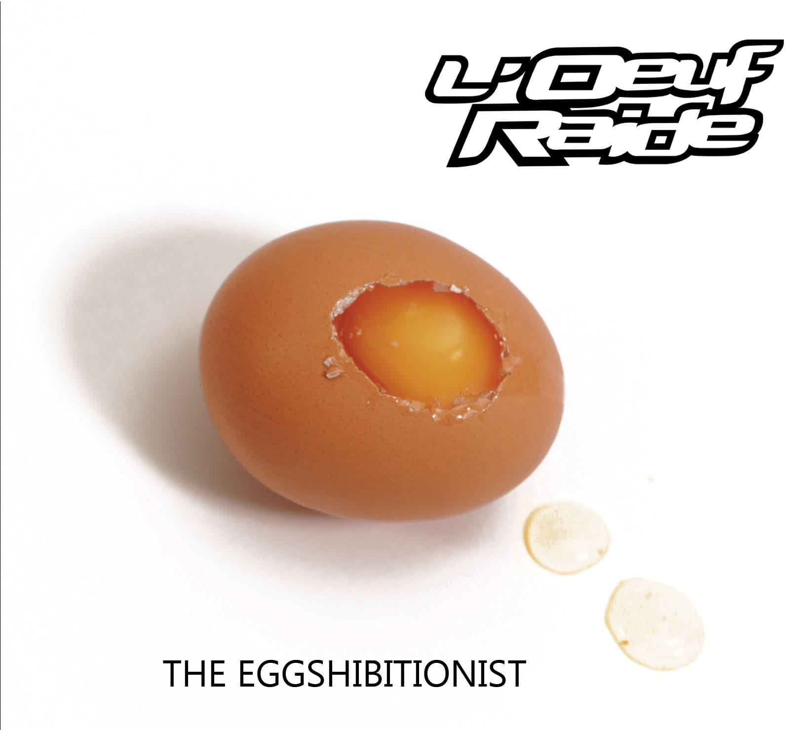 pochette-cover-artiste-L oeuf Raide-album-Eggshibitionist