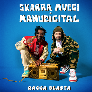 pochette cover artiste Skarra Mucci & ManudigitalSingle-Ragga Blasta