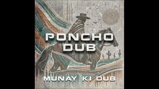pochette-cover-artiste-Munay Ki Dub-album-Munay Ki Dub Single Poncho Dub